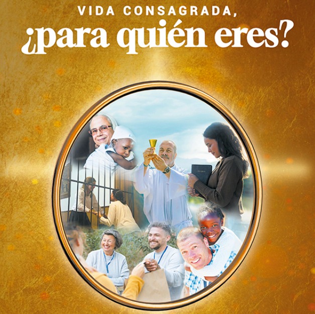 Vida consagrada. Para quien eres?