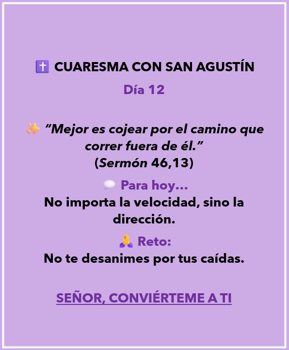 Cuaresma con San Agustín, día 12