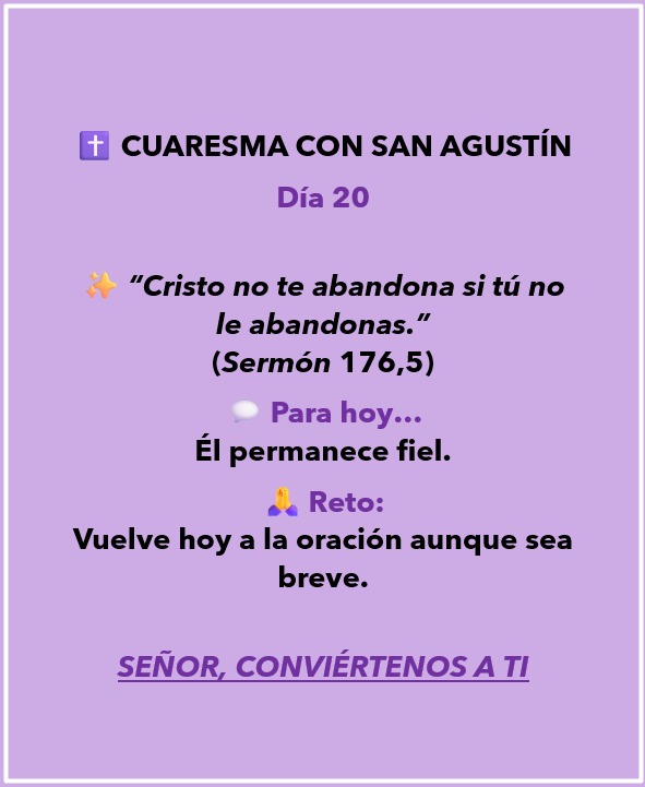 Cuaresma con San Agustín, día 20